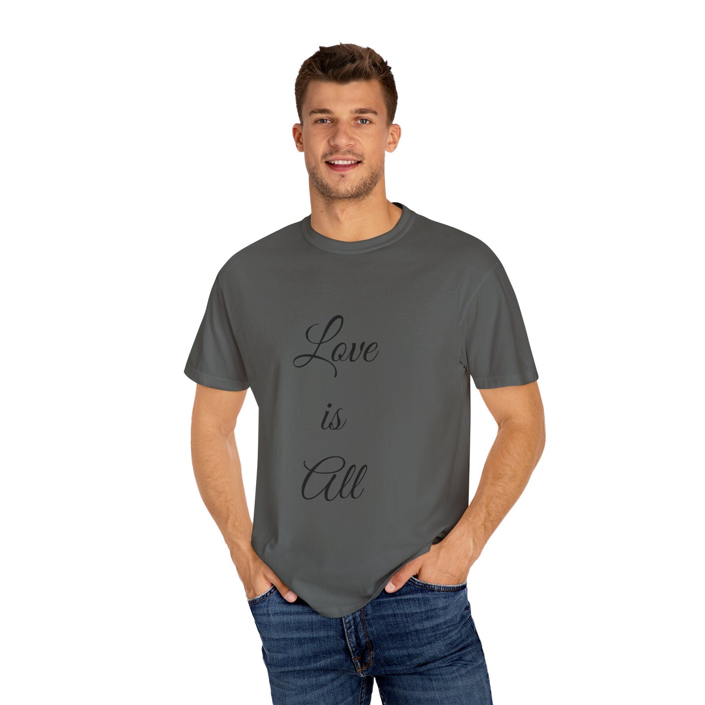 Love is All Unisex Garment-Dyed T-shirt