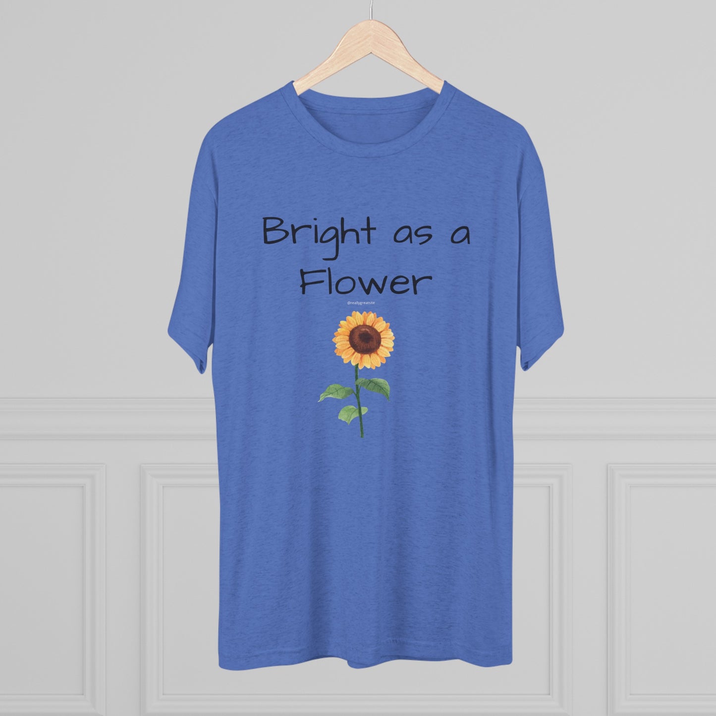 Bright as Flower Sunflower Unisex Tri-Blend Crew Tee