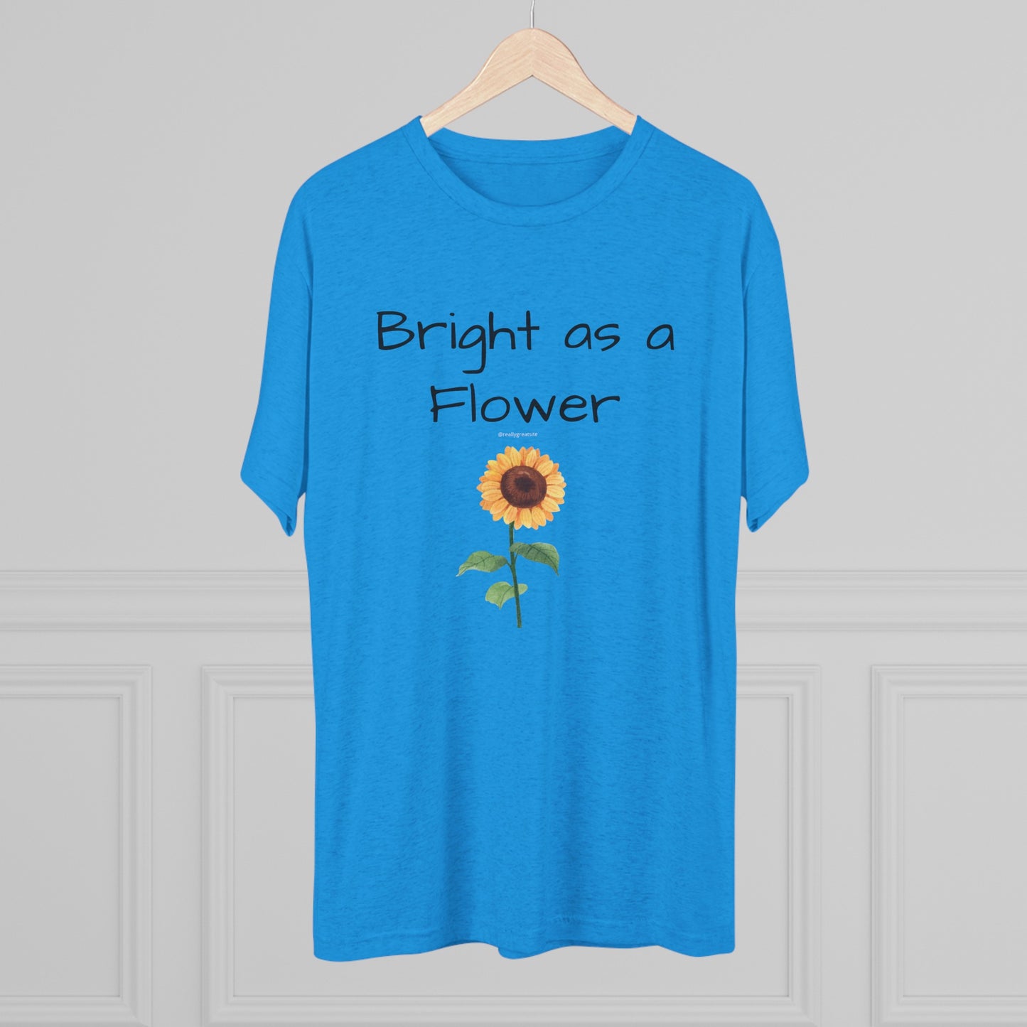Bright as Flower Sunflower Unisex Tri-Blend Crew Tee