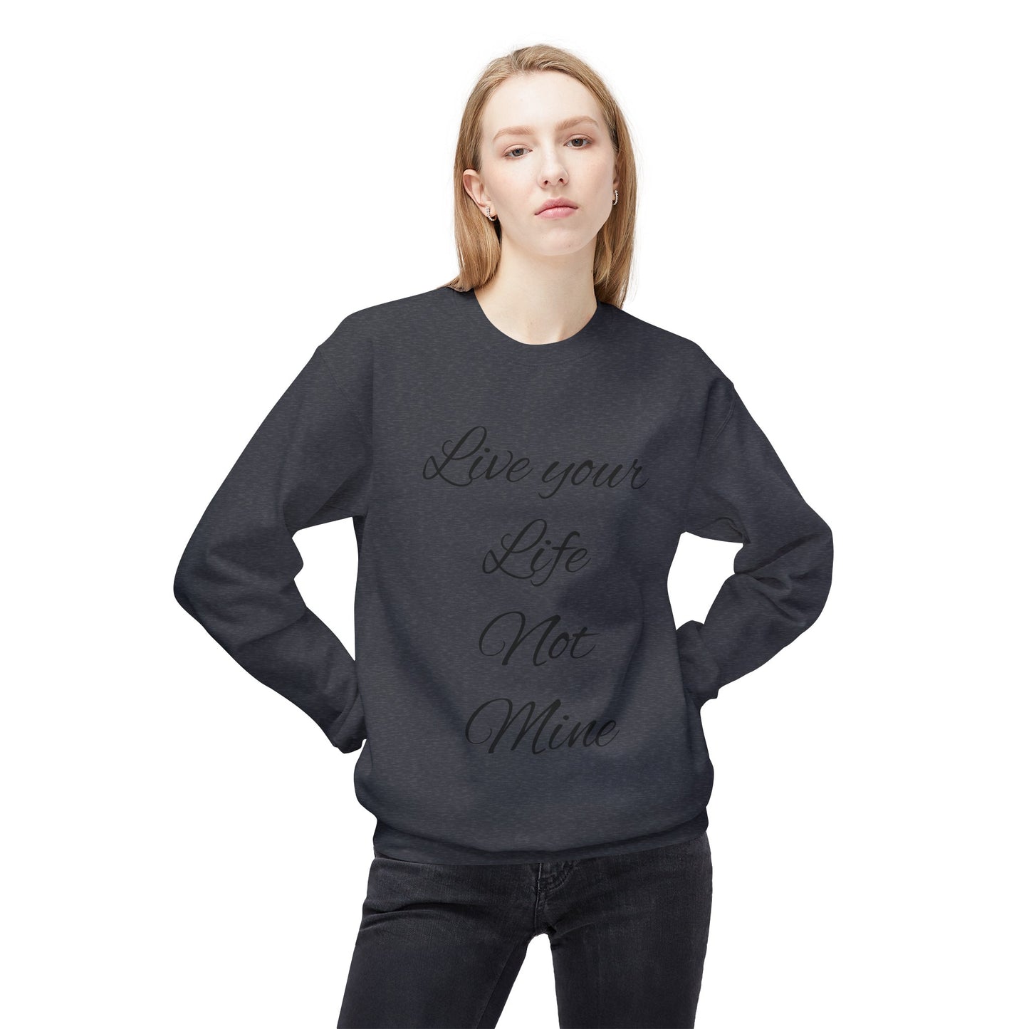 Live Your Life Unisex Midweight Softstyle Fleece Crewneck Sweatshirt