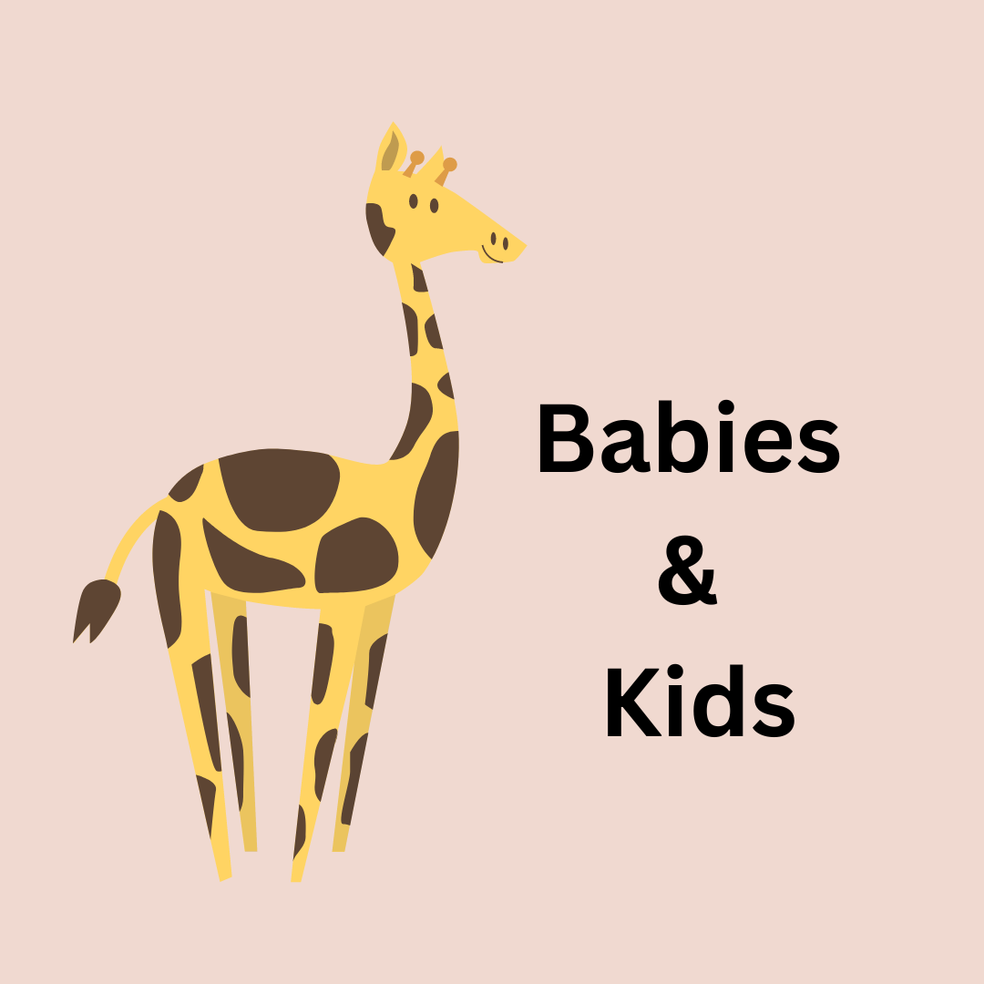 Babies and Kids