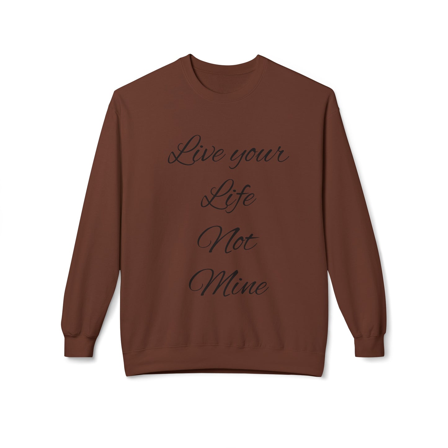Live Your Life Unisex Midweight Softstyle Fleece Crewneck Sweatshirt