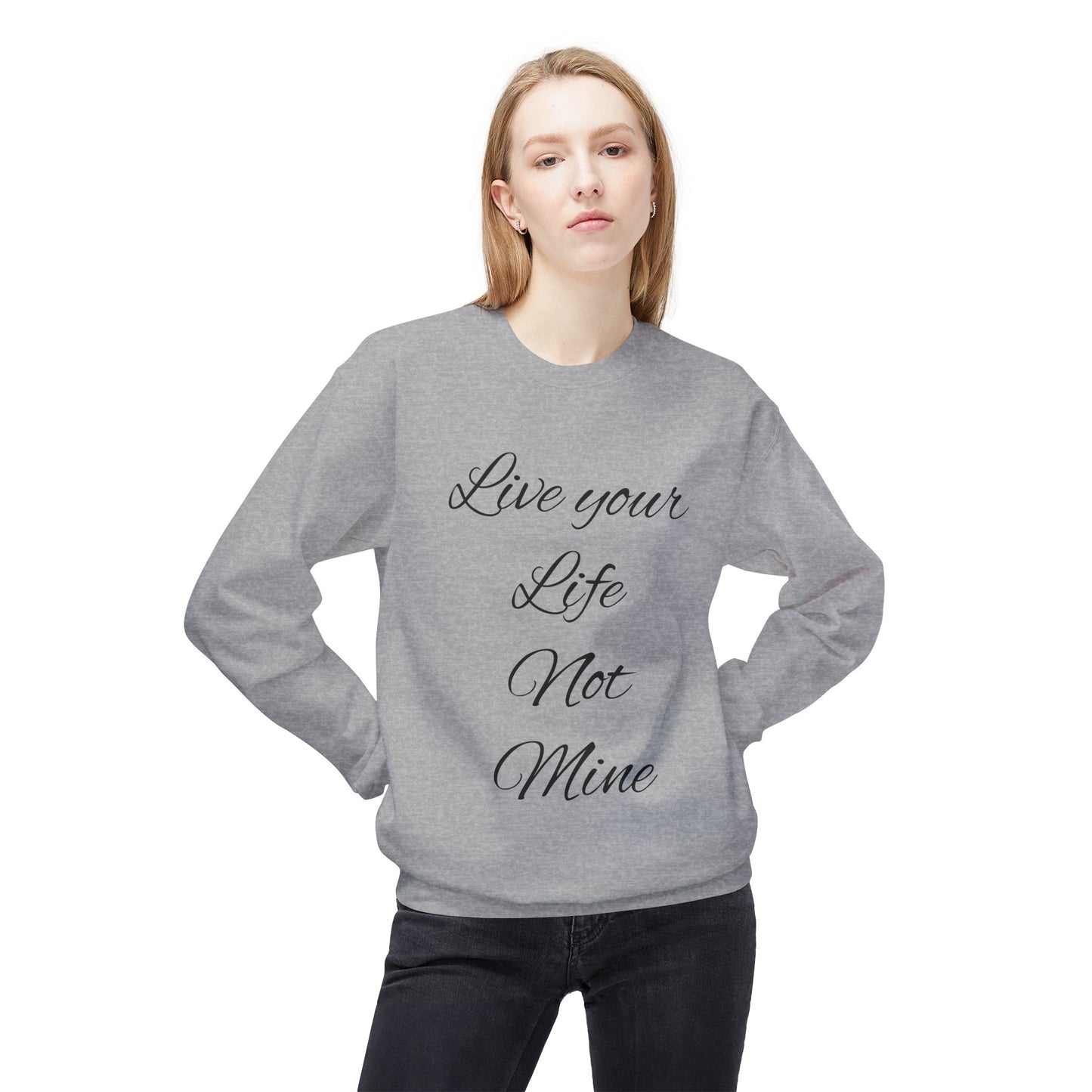 Live Your Life Unisex Midweight Softstyle Fleece Crewneck Sweatshirt
