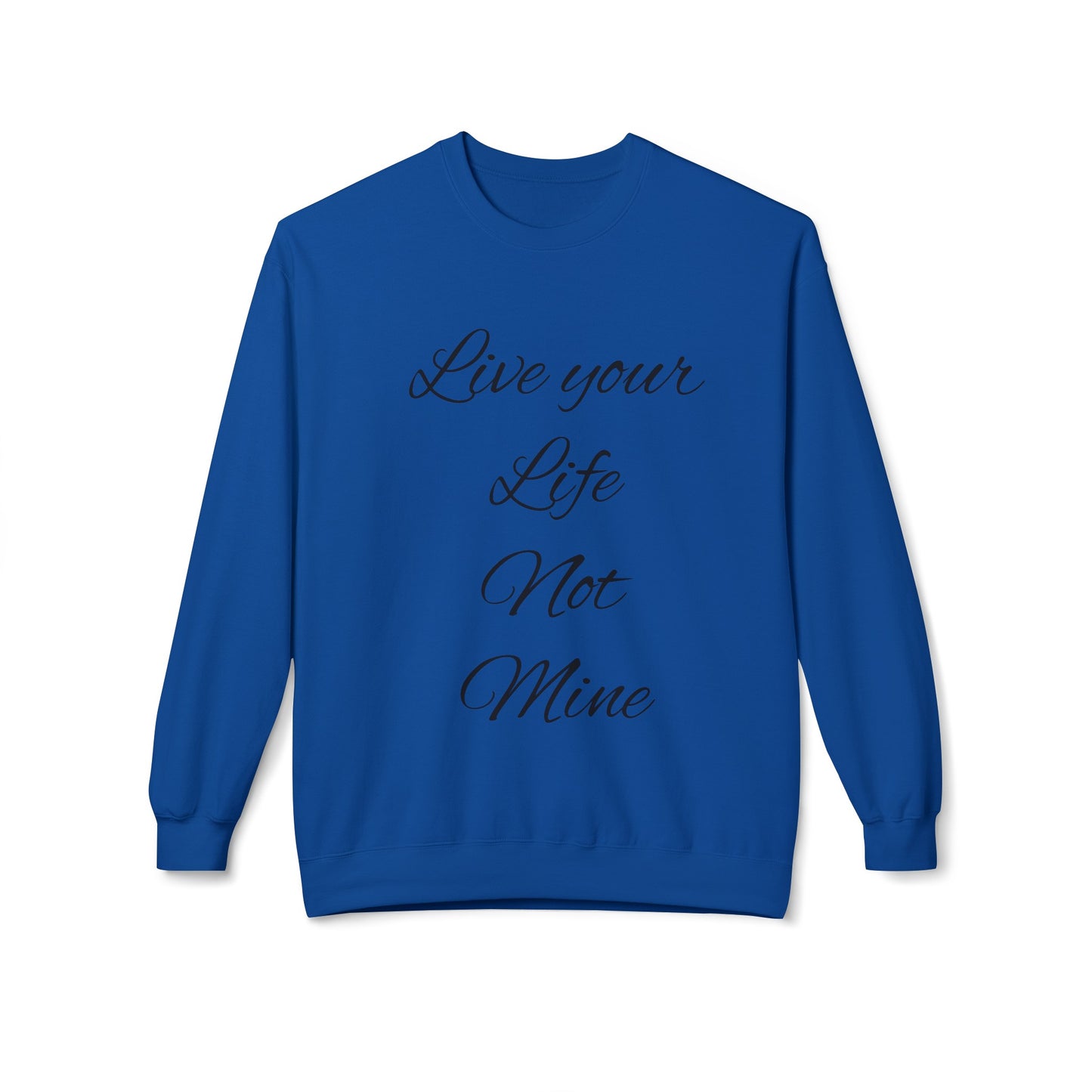 Live Your Life Unisex Midweight Softstyle Fleece Crewneck Sweatshirt