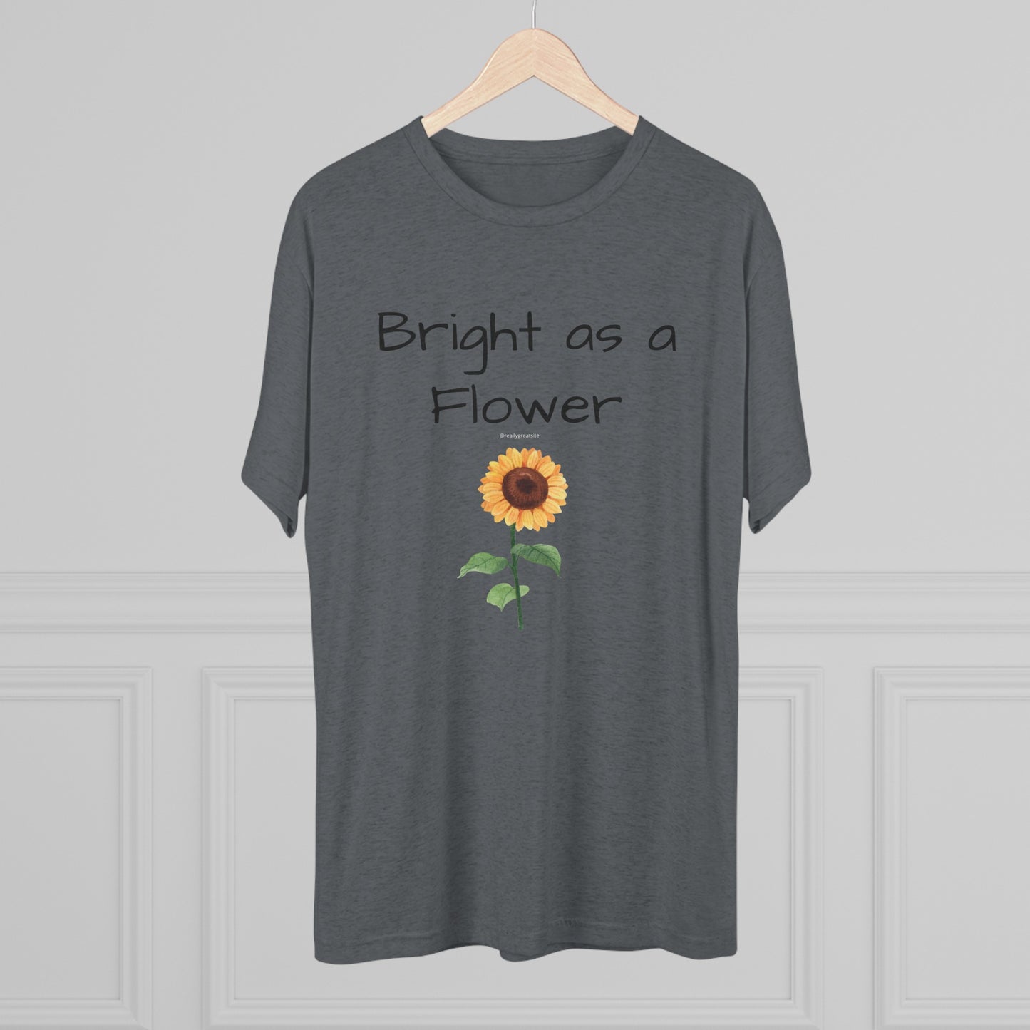Bright as Flower Sunflower Unisex Tri-Blend Crew Tee